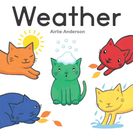 Book cover of: Weather. By: Airlie Anderson