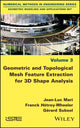 Book cover of: Geometric and Topological Mesh Feature Extraction for 3D Shape Analysis. By: Jean-Luc Mari