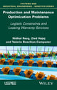 Book cover of: Production and Maintenance Optimization Problems. By: Nidhal Rezg