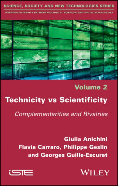 Book cover of: Technicity vs Scientificity. By: Giulia Anichini