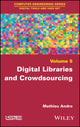 Book cover of: Digital Libraries and Crowdsourcing. By: Mathieu Andro