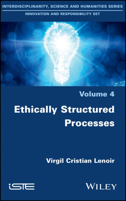 Book cover of: Ethically Structured Processes. By: Virgil Cristian Lenoir