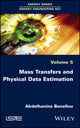 Book cover of: Mass Transfers and Physical Data Estimation. By: Abdelhanine Benallou