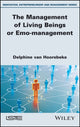 Book cover of: Management of Living Beings or Emo-management. By: Delphine Van Hoorebeke