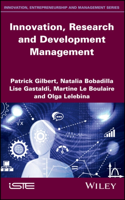 Book cover of: Innovation, Research and Development Management. By: Patrick Gilbert