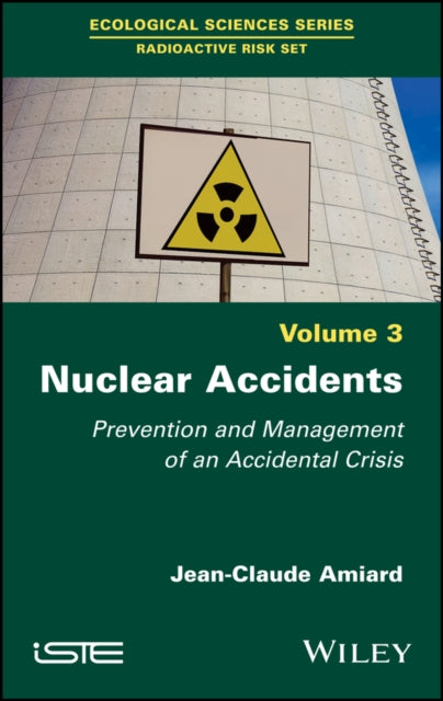 Book cover of: Nuclear Accidents. By: Jean-Claude Amiard