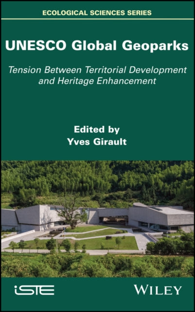 Book cover of: UNESCO Global Geoparks. By: Yves Girault