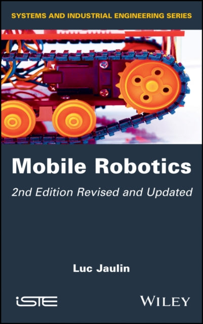 Book cover of: Mobile Robotics. By: Luc Jaulin