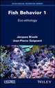 Book cover of: Fish Behavior 1. By: Jean-Pierre Quignard