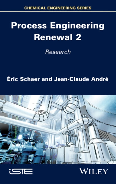 Book cover of: Process Engineering Renewal 2. By: Éric Schaer