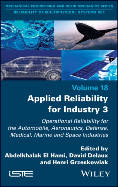 Book cover of: Applied Reliability for Industry 3. By: David Delaux