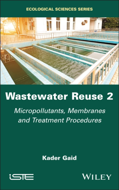 Book cover of: Wastewater Reuse, Volume 2