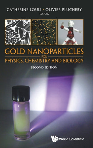 Gold Nanoparticles For Physics, Chemistry And Biology