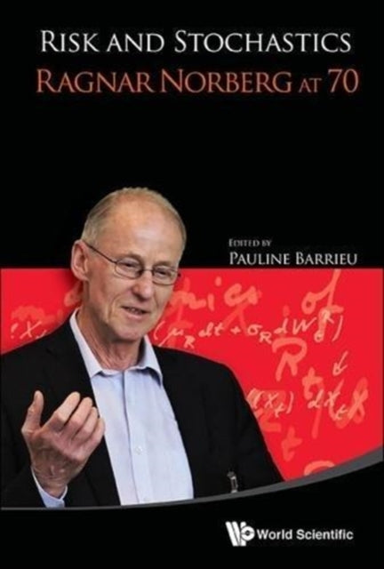 Risk And Stochastics: Ragnar Norberg