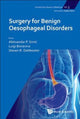 Book cover of: Surgery For Benign Oesophageal Disorders. By: Aleksandar P. Simic