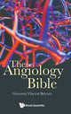 Book cover of: Angiology Bible, The. By: Giovanni Vincent Belcaro