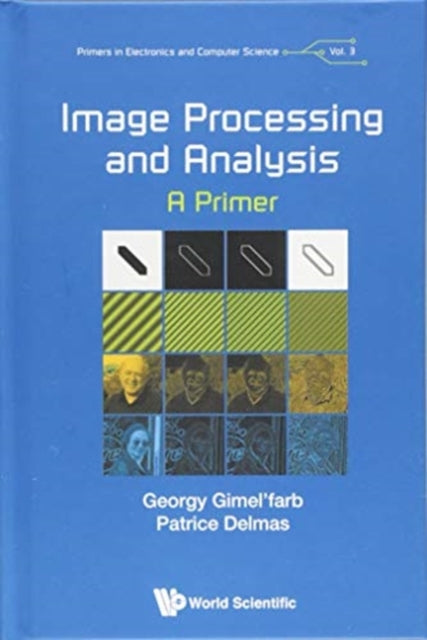 Book cover of: Image Processing And Analysis: A Primer. By: Georgii Lvovich Gimelfarb