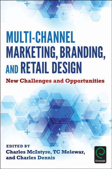 Book cover of: Multi-Channel Marketing, Branding and Retail Design. By: Charles McIntyre