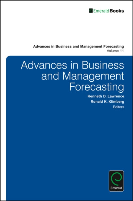 Book cover of: Advances in Business and Management Forecasting. By: Kenneth D. Lawrence