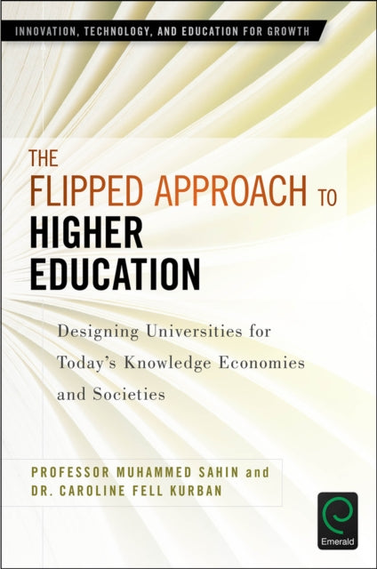 Book cover of: Flipped Approach to Higher Education. By: Caroline Fell Kurban