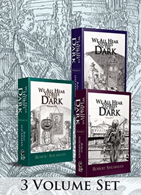Book cover of: We All Hear Stories in the Dark. By: Robert Shearman