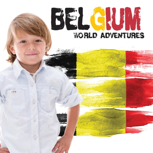 Book cover of: Belgium. By: Steffi Cavell-Clarke