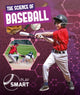 Book cover of: Science of Baseball. By: Anthony, William