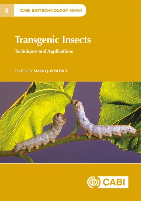 Book cover of: Transgenic Insects. By: Mark Quentin Benedict