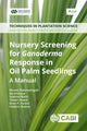 Book cover of: Nursery Screening for Ganoderma Response in Oil Palm Seedlings. By: Miranti Rahmaningsih