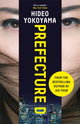 Book cover of: Prefecture D. By: Hideo Yokoyama
