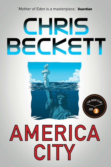 Book cover of: America City. By: Chris Beckett