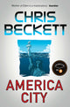 Book cover of: America City. By: Chris Beckett