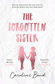 Book cover of: The Forgotten Sister. By: Caroline Bond