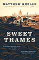 Book cover of: Sweet Thames. By: Matthew Kneale