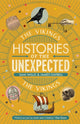 Book cover of: Histories of the Unexpected: The Vikings. By: Sam Willis
