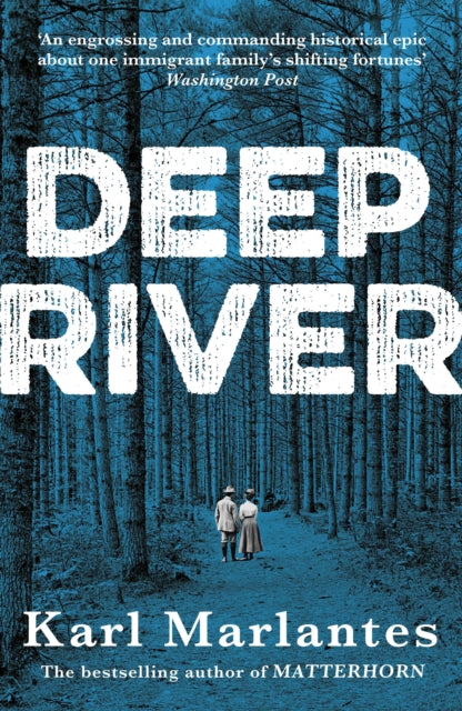 Book cover of: Deep River. By: Karl Marlantes