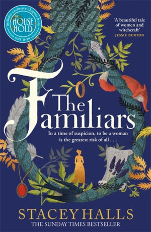 Familiars, The dark, captivating Sunday Times bestseller and original break-out witch-lit novel
