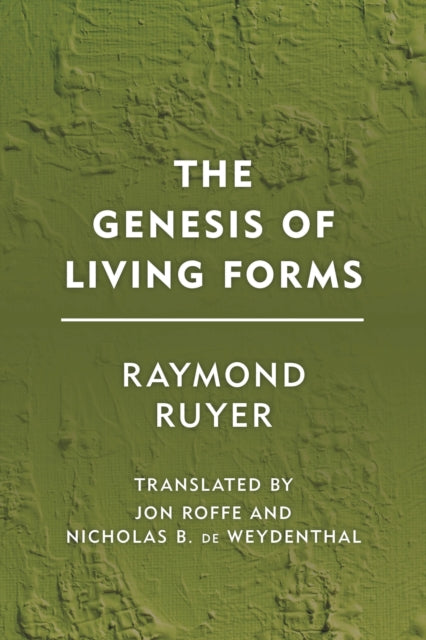 Book cover of: Genesis of Living Forms. By: Raymond Ruyer