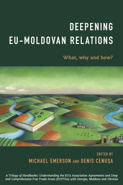 Book cover of: Deepening EU-Moldovan Relations. By: Michael Emerson