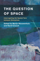 Book cover of: Question of Space. By: Marijn Nieuwenhuis