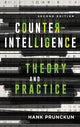 Book cover of: Counterintelligence Theory and Practice. By: Hank Prunckun