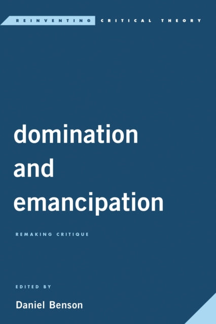 Book cover of: Domination and Emancipation. By: Daniel Benson