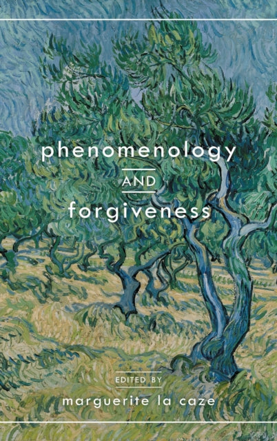 Book cover of: Phenomenology and Forgiveness
