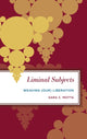 Book cover of: Liminal Subjects. By: Sara C. Motta
