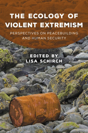 Ecology of Violent Extremism