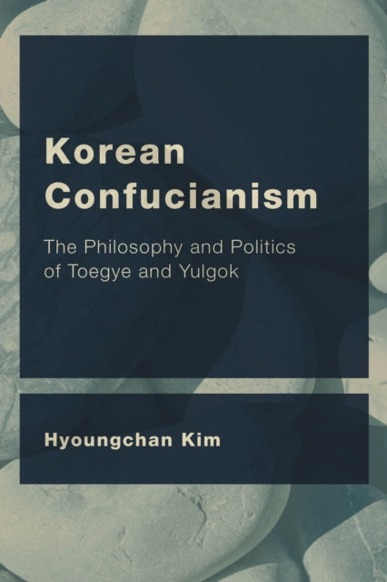 Book cover of: Korean Confucianism. By: Hyoungchan Kim