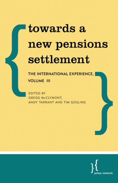 Book cover of: Towards a New Pensions Settlement. By: Gregg McClymont