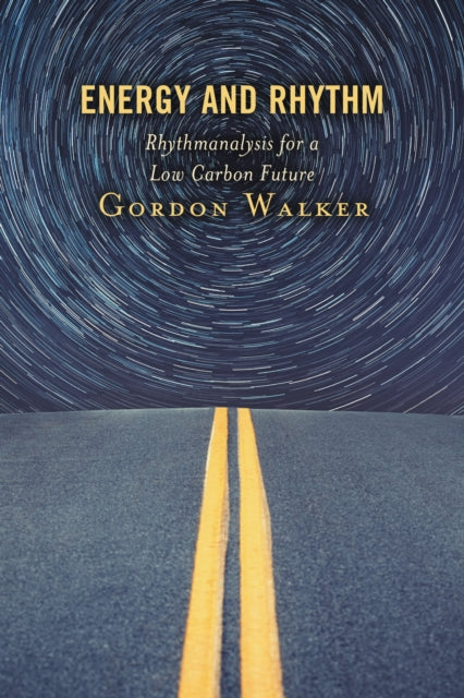 Book cover of: Energy and Rhythm. By: Gordon Walker
