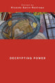 Book cover of: Decrypting Power. By: Ricardo Sanín-Restrepo