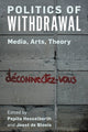 Book cover of: Politics of Withdrawal. By: Pepita Hesselberth